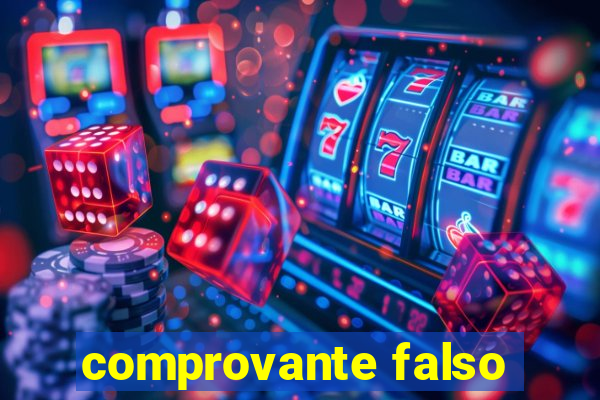 comprovante falso